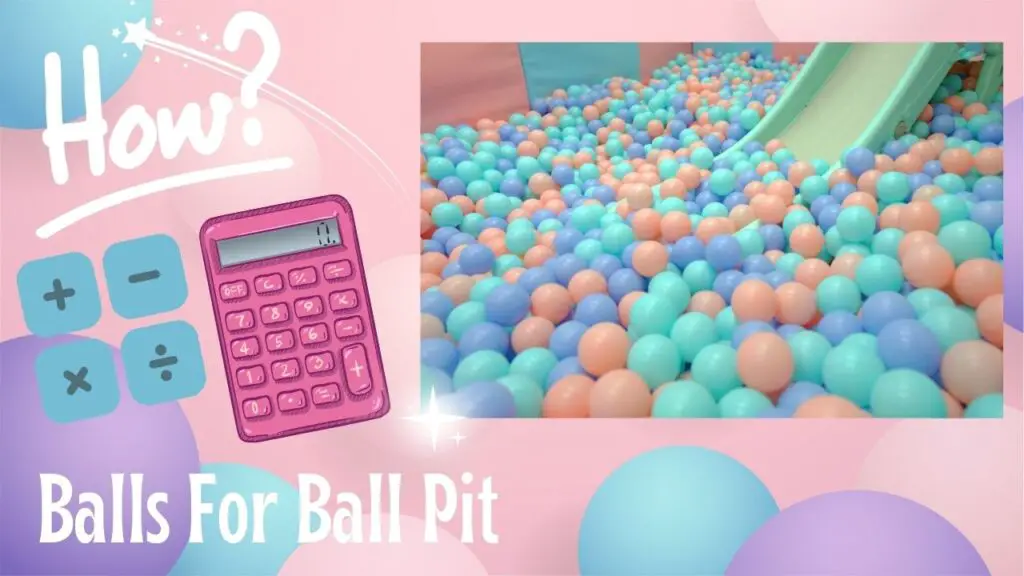 How Many Balls For a Ball Pit