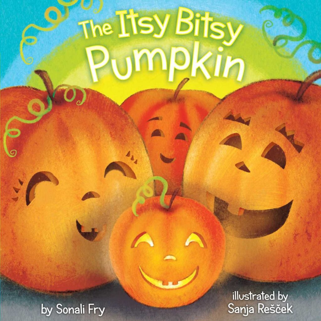 The Itsy Bitsy Pumpkin by Sonali Fry
