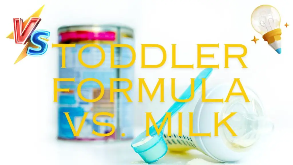 Toddler Formula vs. Milk