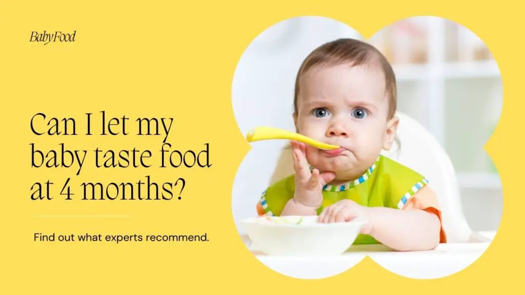 can I let my baby taste food at 4 months