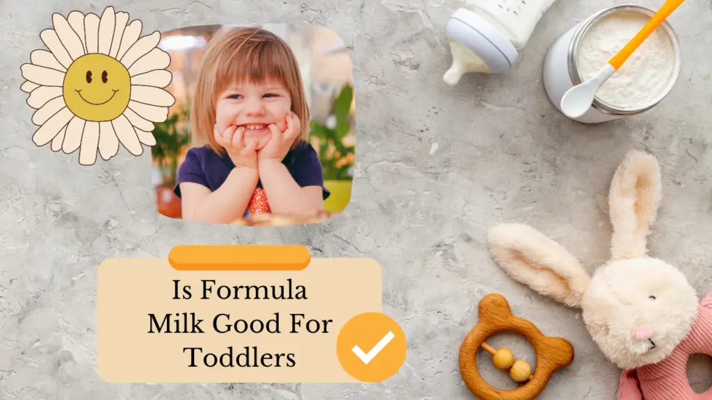 is formula milk good for toddlers