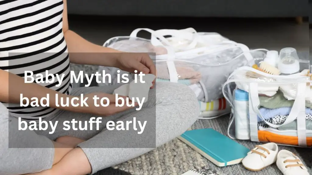 Baby Myth is it bad luck to buy baby stuff early